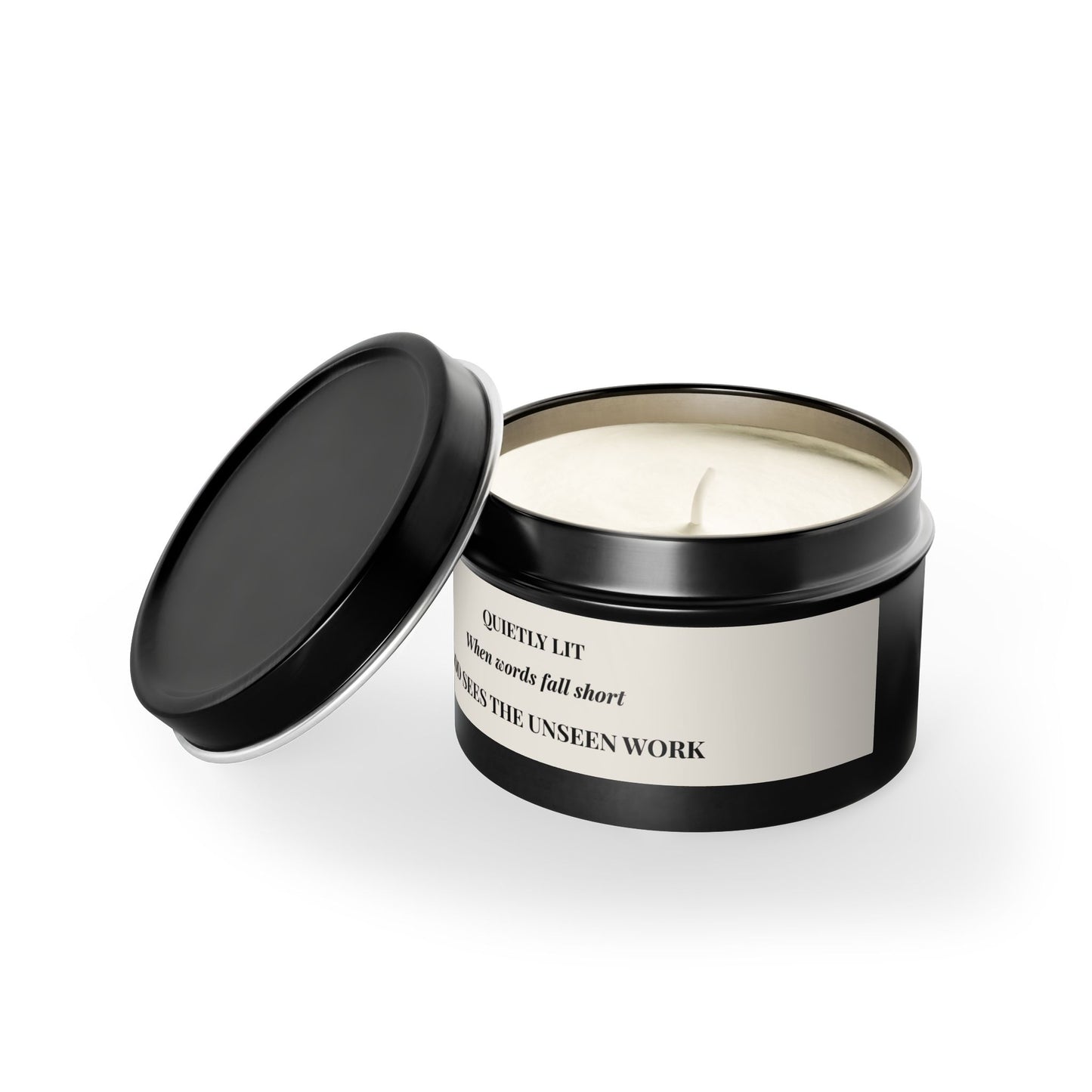 Quietly Lit Tin Candle — "When Words Fail Short, God Sees the Unseen Work" — Encouraging Prayer Gift