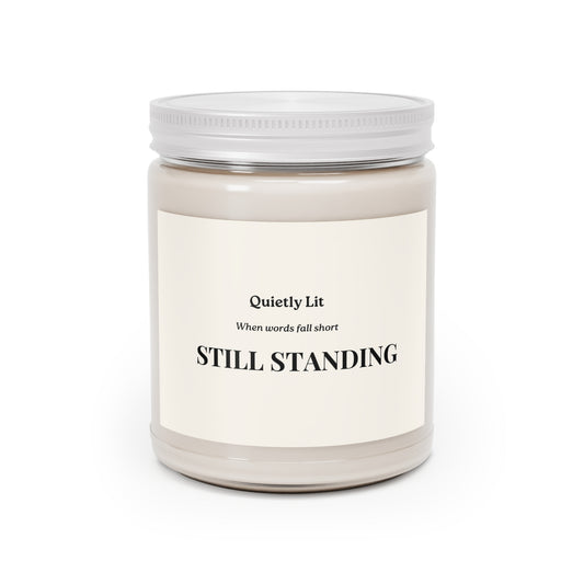 Still Standing Scented Soy Candle – 9oz "Quietly Lit" Inspirational Jar